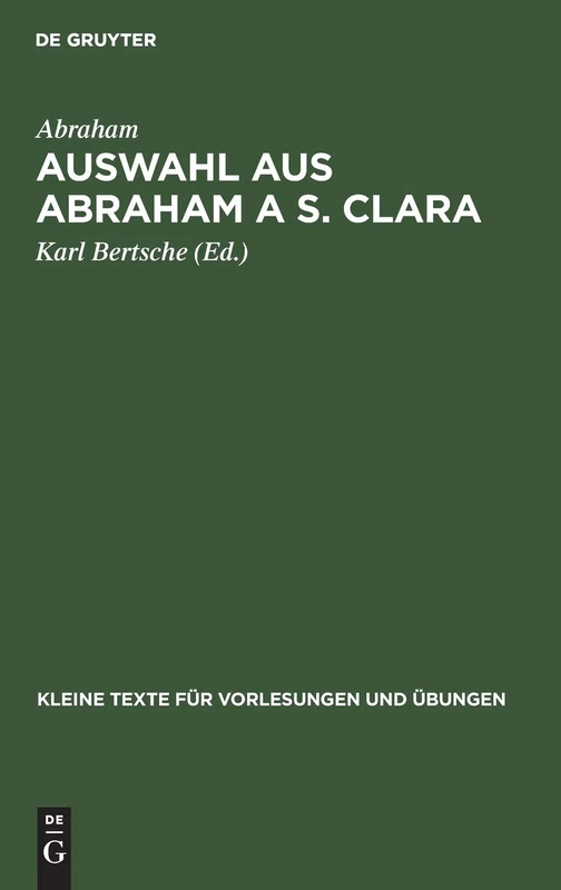 Auswahl aus Abraham a S. Clara: 76 (Kleine Texte Für Vorlesungen Und Übungen)