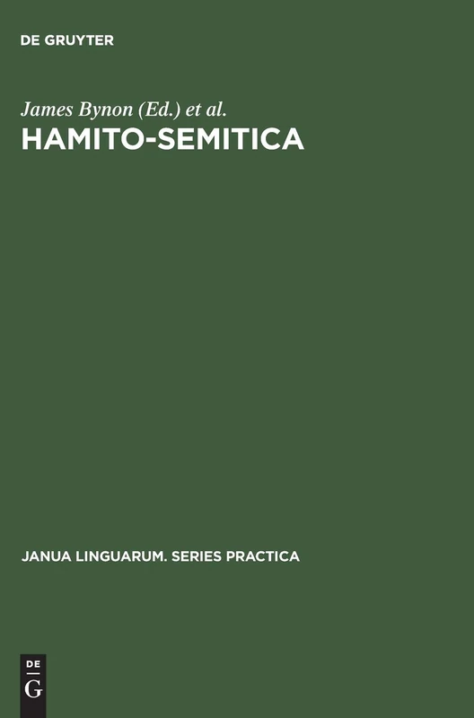 Hamito-Semitica: Proceedings of a colloquium held by the Historical Section of the Linguistics Association (Great Britain) at the School of Oriental ... 200 (Janua Linguarum. Series Practica, 200) - Image 1