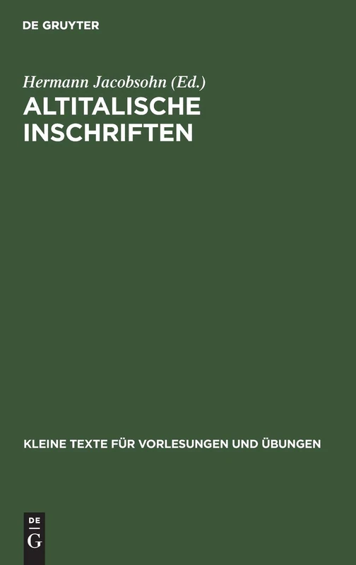 Altitalische Inschriften: 57 (Kleine Texte Für Vorlesungen Und Übungen)