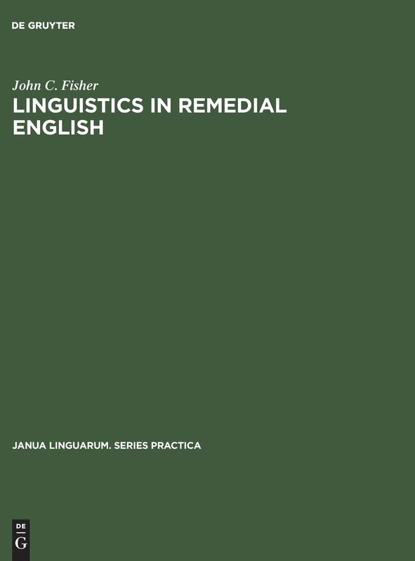 Linguistics in remedial English: 47 (Janua Linguarum. Series Practica, 47)