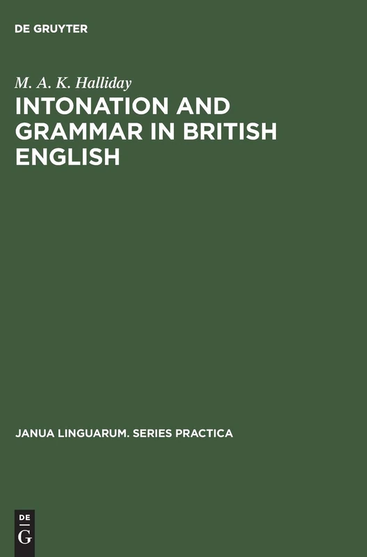Intonation and grammar in British English: 48 (Janua Linguarum. Series Practica, 48)