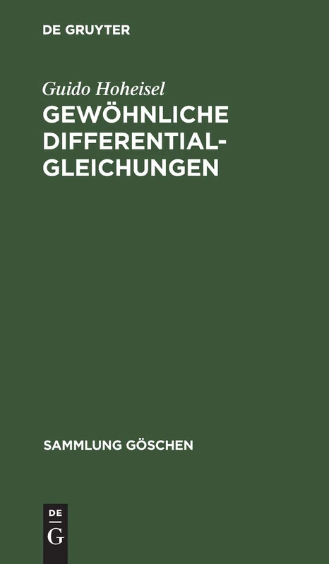 Gewöhnliche Differentialgleichungen: 920 (Sammlung Göschen)