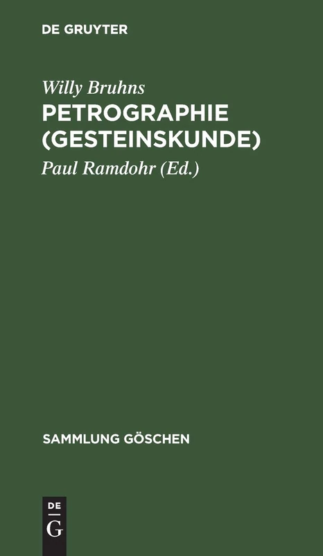 Petrographie (Gesteinskunde): 173 (Sammlung Göschen)