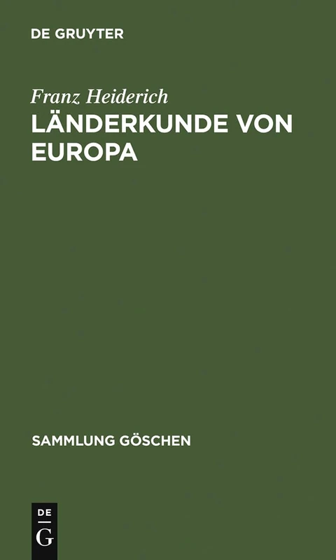 Länderkunde Von Europa: 62 (Sammlung Göschen)