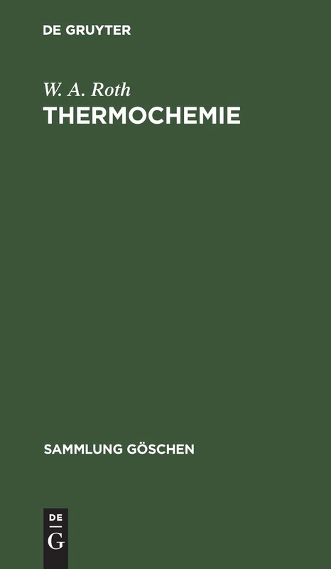 Thermochemie: 1057 (Sammlung Göschen)