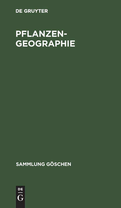 Pflanzengeographie: 389 (Sammlung Göschen)