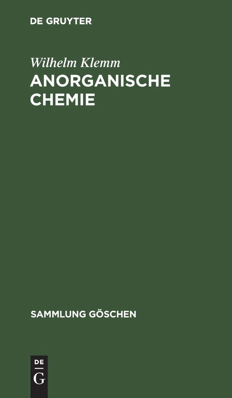 Anorganische Chemie: 37 (Sammlung Göschen)