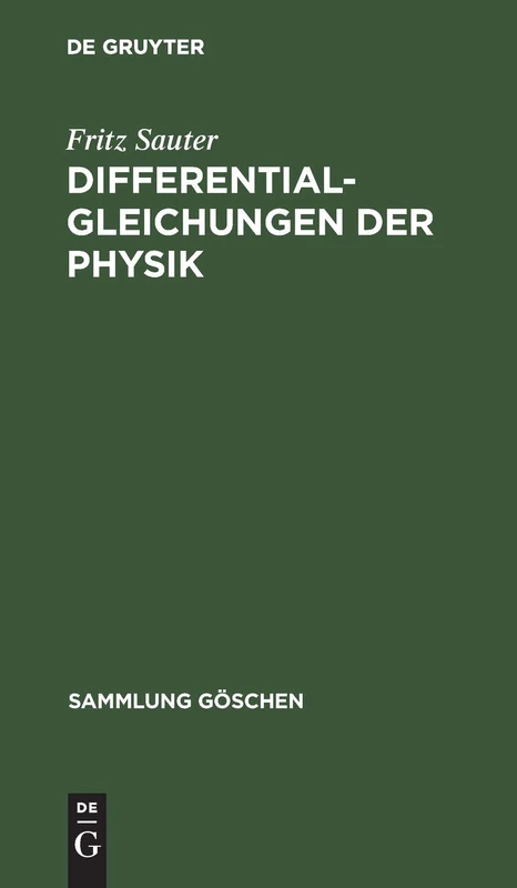 Differentialgleichungen der Physik: 1070 (Sammlung Göschen)