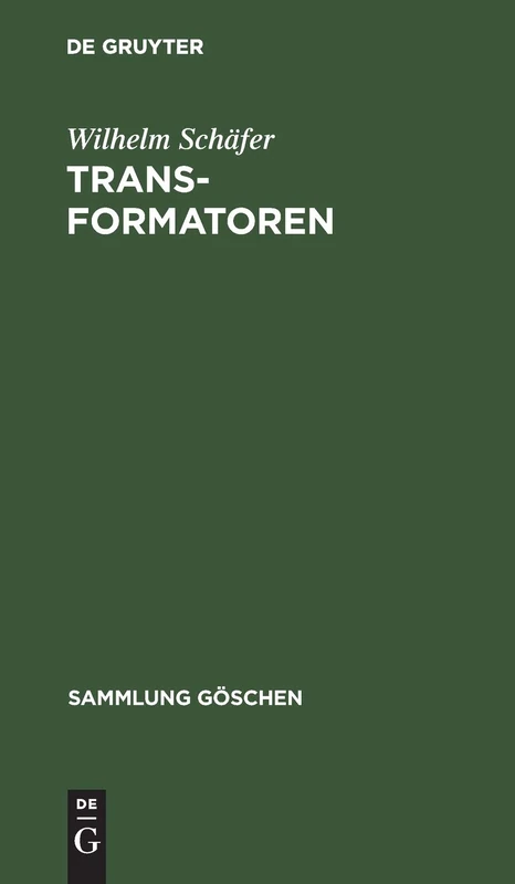 Transformatoren: 952 (Sammlung Göschen)
