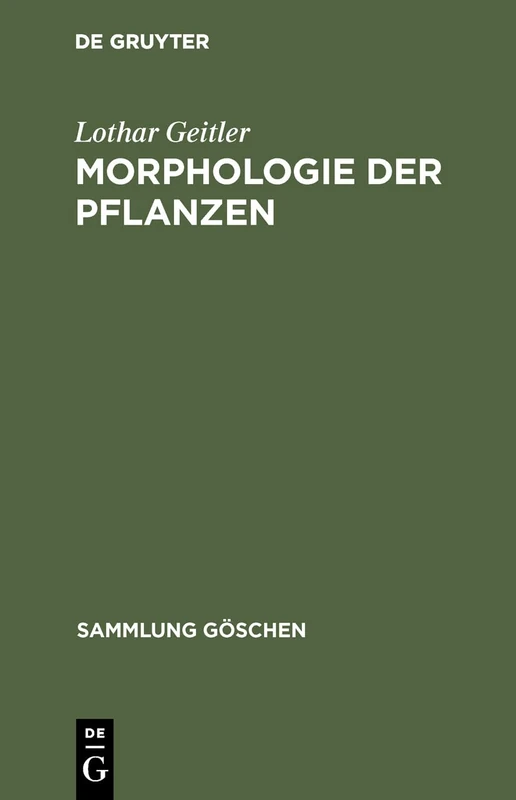 Morphologie der Pflanzen: 141 (Sammlung Göschen)