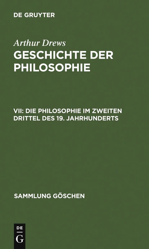 Die Philosophie im zweiten Drittel des 19. Jahrhunderts: 709 (Sammlung Göschen)
