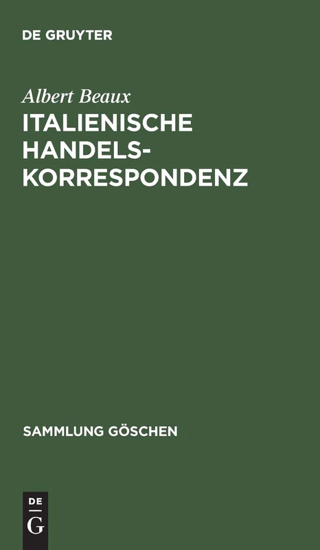 Italienische handelskorrespondenz (Sammlung Göschen)