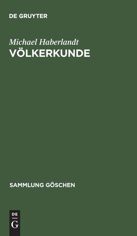 Völkerkunde: 73 (Sammlung goschen, 73)