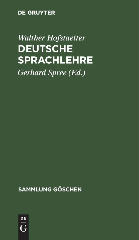 Deutsche Sprachlehre: 20 (Sammlung Göschen)