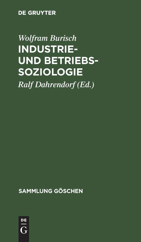 Industrie- und Betriebssoziologie: 103 (Sammlung Göschen)