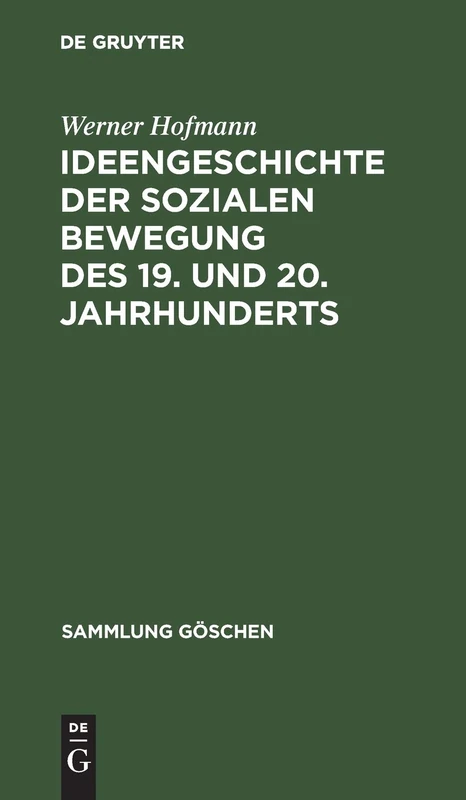 Ideengeschichte der sozialen Bewegung des 19. und 20. Jahrhunderts: 1205 (Sammlung Göschen)