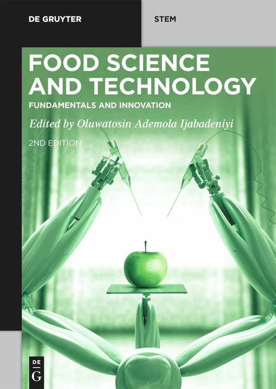 Food Science and Technology: Fundamentals and Innovation (De Gruyter STEM)