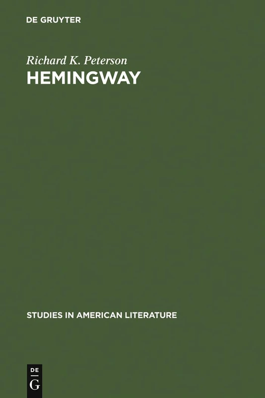 Hemingway: Direct and Oblique: 14 (Studies in American Literature, 14)