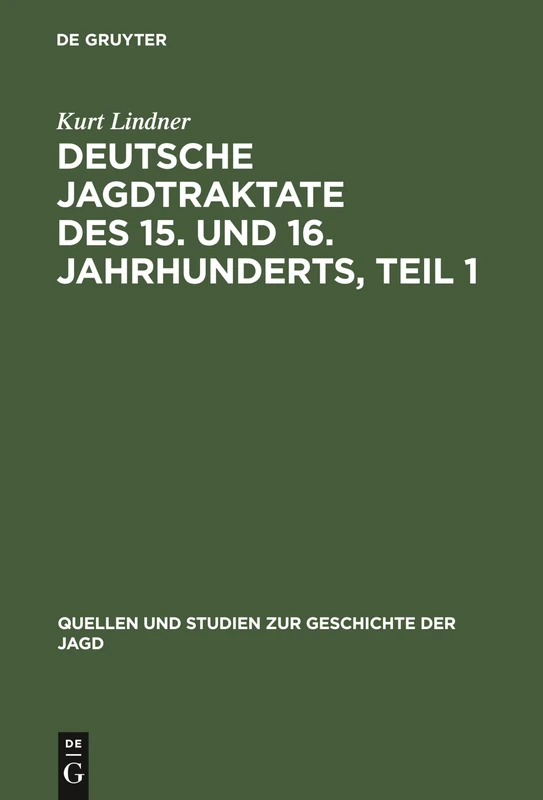 Deutsche Jagdtraktate des 15. und 16. Jahrhunderts, Teil 1: 5 (Quellen Und Studien Zur Geschichte der Jagd) - Image 1