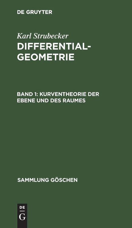 Kurventheorie Der Ebene Und Des Raumes: 1113 (Sammlung Göschen)