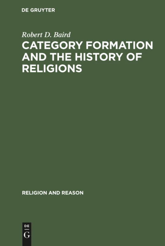 Category formation and the history of religions: 1 (Religion and Reason, 1)