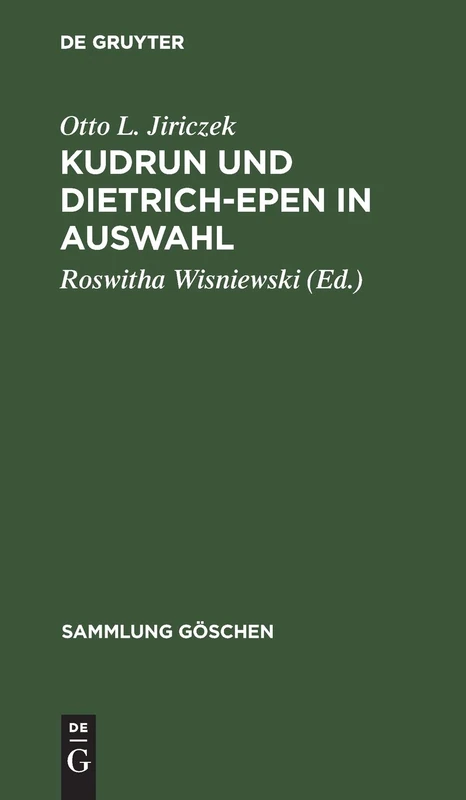 Kudrun und Dietrich-Epen in Auswahl: Mit Wörterbuch: 10 (Sammlung Göschen)