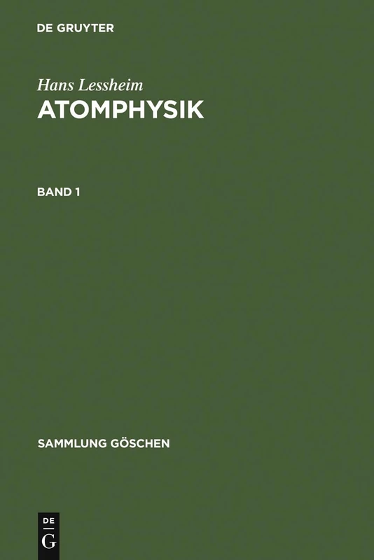 Lessheim, Hans: Atomphysik. Band 1: 1009 (Sammlung Göschen) - Image 1