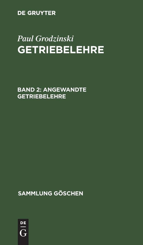 Angewandte Getriebelehre: 1062 (Sammlung Göschen)
