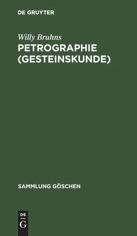 Petrographie (Gesteinskunde): 173 (Sammlung Göschen)