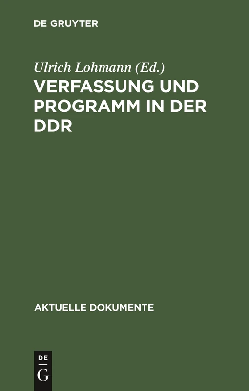 Verfassung Und Programm in Der DDR (Aktuelle Dokumente)