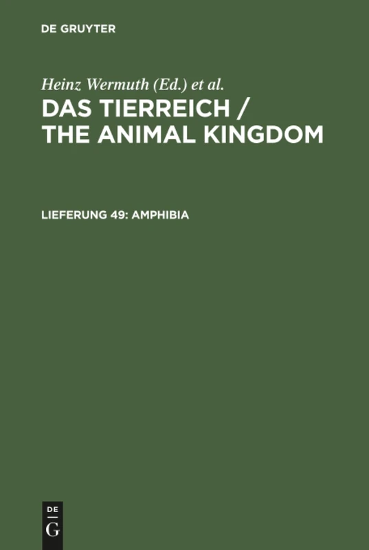 Das Tierreich / The Animal Kingdom, Lfg. 49, Amphibia: Anura II. Engystomatidae