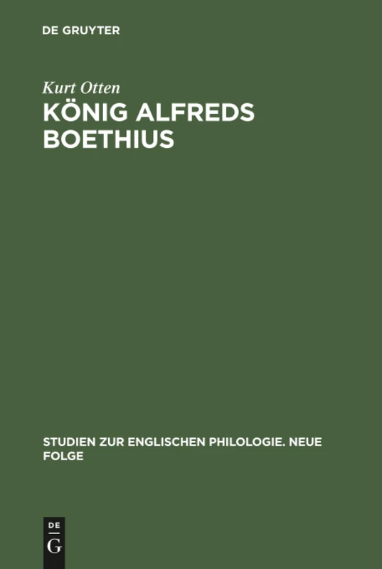König Alfreds Boethius: 3 (Studien Zur Englischen Philologie. Neue Folge)
