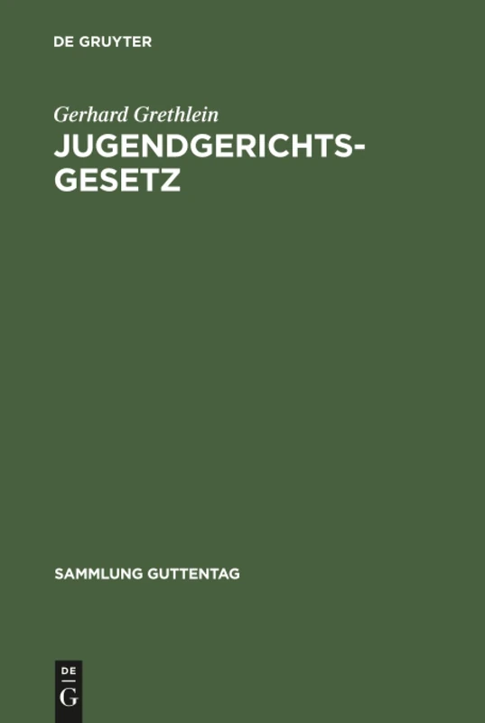 Jugendgerichtsgesetz: Kommentar: 249 (Sammlung Guttentag, 249)