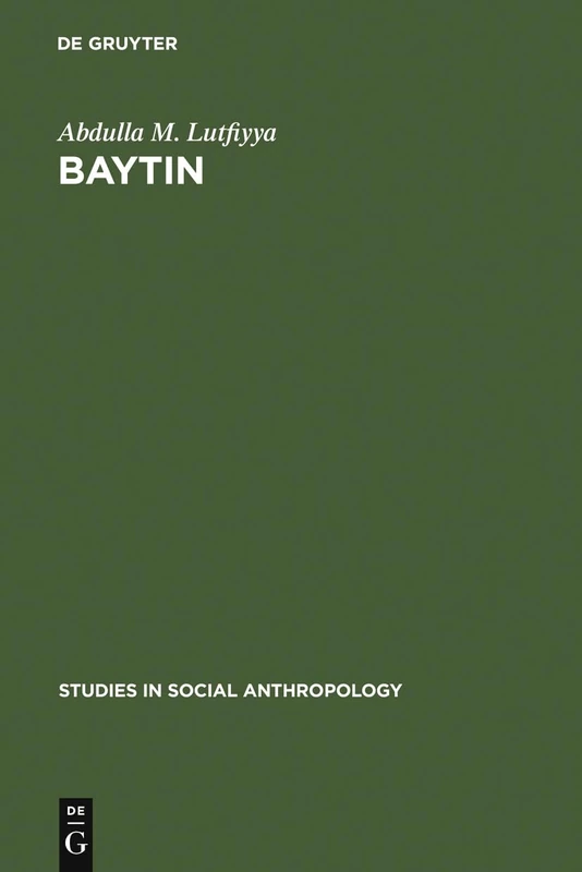 Baytin: A Jordanian Village. A Study of Social Institutions and Social Change in a Folk Community: 1 (Studies in Social Anthropology, 1) - Image 1