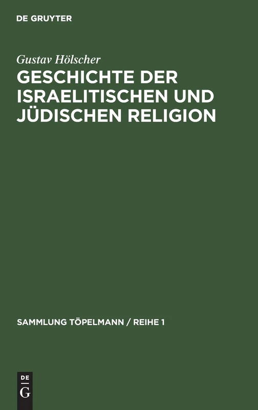 Geschichte der israelitischen und jüdischen Religion: 7 (Sammlung Töpelmann / Reihe 1)