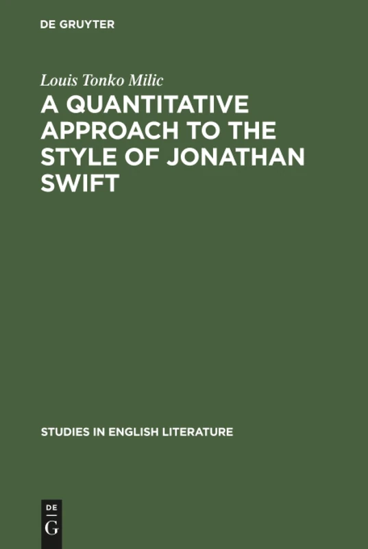 A quantitative approach to the style of Jonathan Swift: 23 (Studies in English Literature, 23) - Image 1