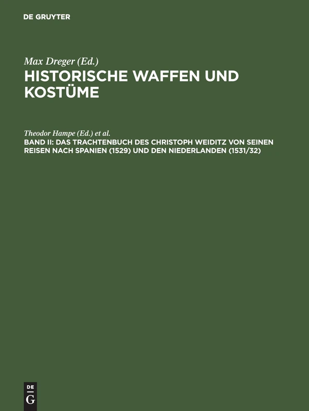 Das Trachtenbuch des Christoph Weiditz von seinen Reisen nach Spanien (1529) und den Niederlanden (1531/32): Nach der in der Bibliothek des ... zu Nürnberg aufbewahrten Handschrift - Image 1
