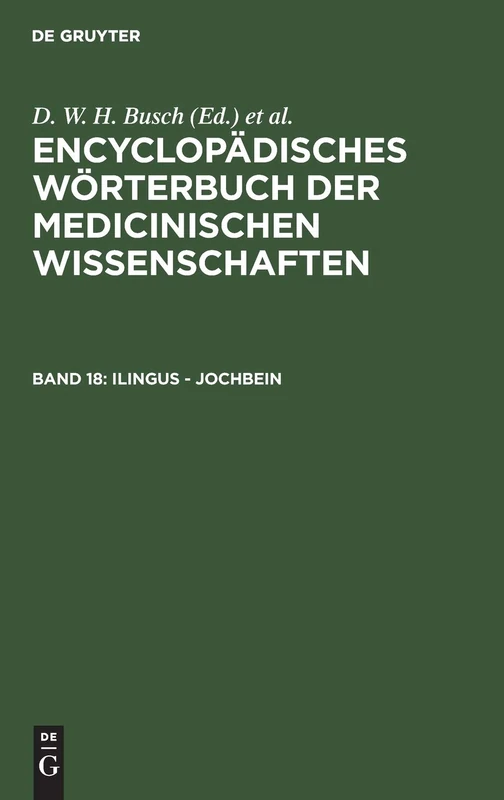 Ilingus - Jochbein (Enzyklopädisches Wörterbuch Der Medizinischen Wissenschaften, 18)