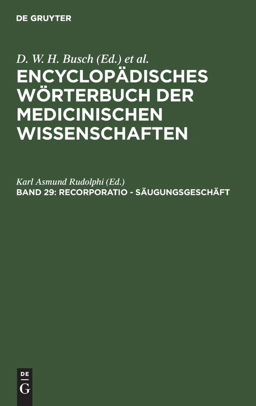 Recorporatio - Säugungsgeschäft (Enzyklopädisches Wörterbuch Der Medizinischen Wissenschaften, 29)