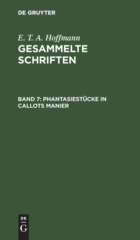 Phantasiestücke in Callots Manier: Blätter Aus Dem Tagebuche Eines Reisenden Enthusiasten. Zwei Theile: 7