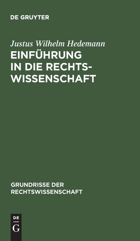 Einführung in die Rechtswissenschaft: 9 (Grundrisse der Rechtswissenschaft, 9)