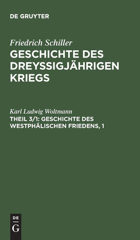 Geschichte des dreyßigjährigen Kriegs, Theil 3/1, Geschichte des Westphälischen Friedens, 1