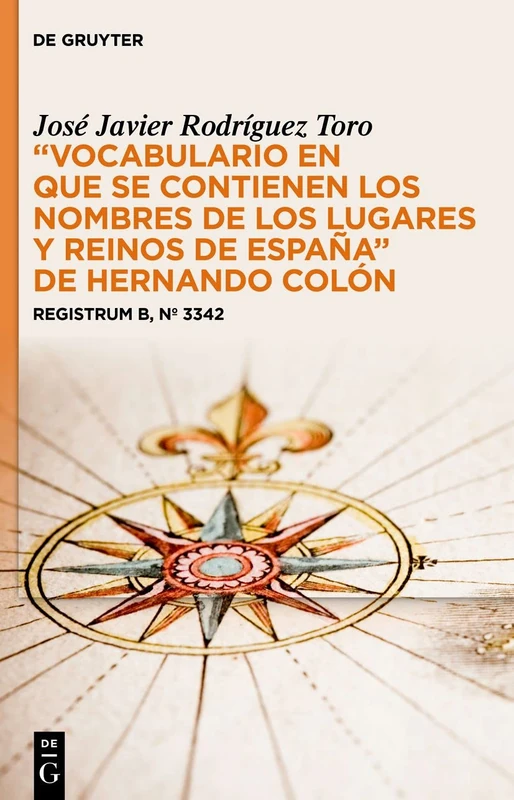 "Vocabulario en que se contienen los nombres de los lugares y reinos de España" de Hernando Colón: Registrum B, nº 3342 - Image 1