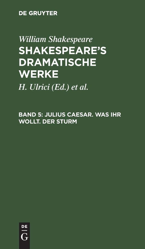 Julius Caesar. Was ihr wollt. Der Sturm