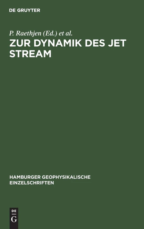 Zur Dynamik Des Jet Stream: In Zwei Abhandlungen: 4 (Hamburger Geophysikalische Einzelschriften) - Image 1