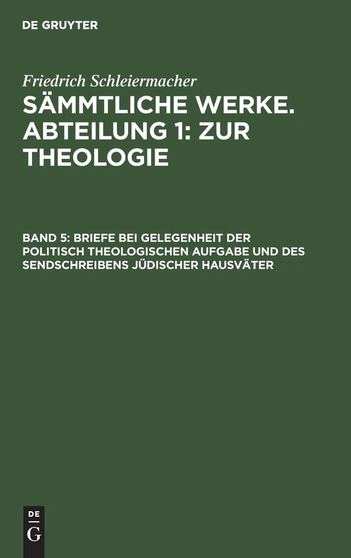 Briefe Bei Gelegenheit Der Politisch Theologischen Aufgabe Und Des Sendschreibens Jüdischer Hausväter: 1