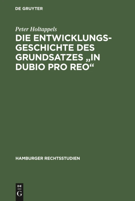 Die Entwicklungsgeschichte des Grundsatzes "in dubio pro reo" (Hamburger Rechtsstudien) - Image 1