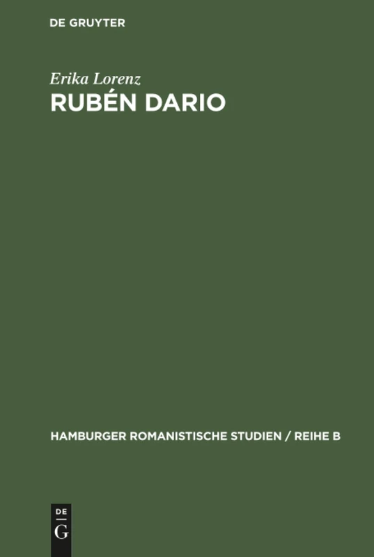 Rubén Dario: Bajo El Divino Imperio De La Musica. Studie Z. Bedeutung Eines Ästhetischen Prinzips: 24 (Hamburger Romanistische Studien / Reihe B) - Image 1