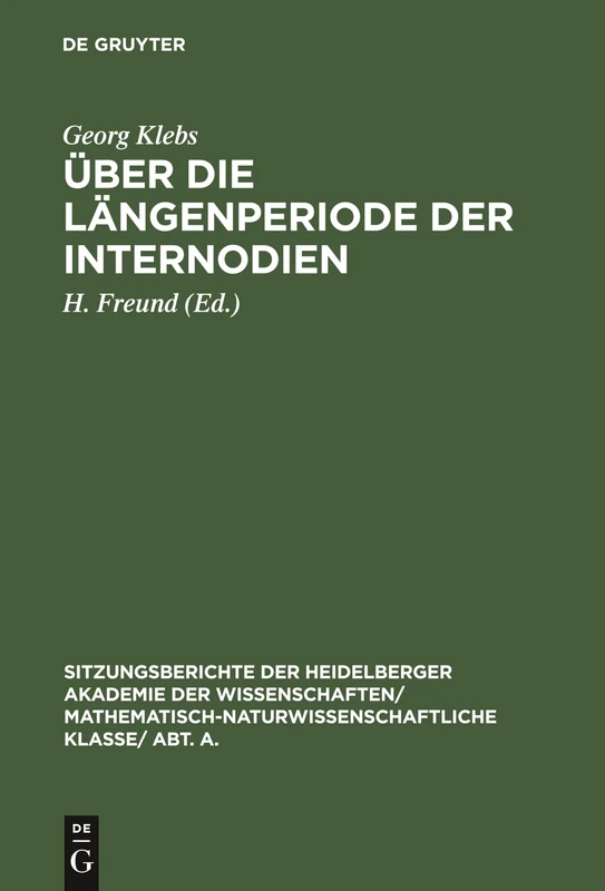 Über Die Längenperiode Der Internodien: Aus D. Nachlaß V. Georgs Klebs: 1926 (Sitzungsberichte Der Heidelberger Akademie Der Wissenschafte) - Image 1