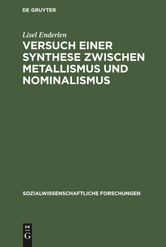 Versuch einer Synthese zwischen Metallismus und Nominalismus: 1 (Sozialwissenschaftliche Forschungen)